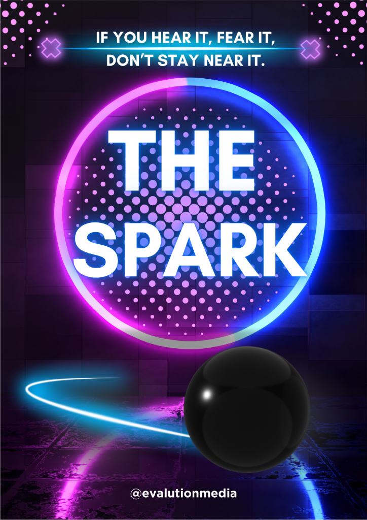 Evalution Media script, production and performance services. The Spark Image Cover, click to view treatment.